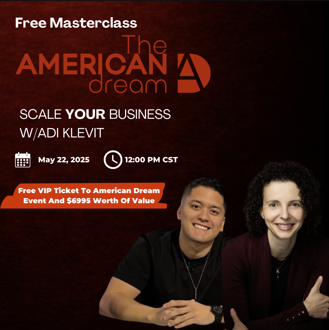 The American Dream Exclusive Masterclass with Adi Klevit