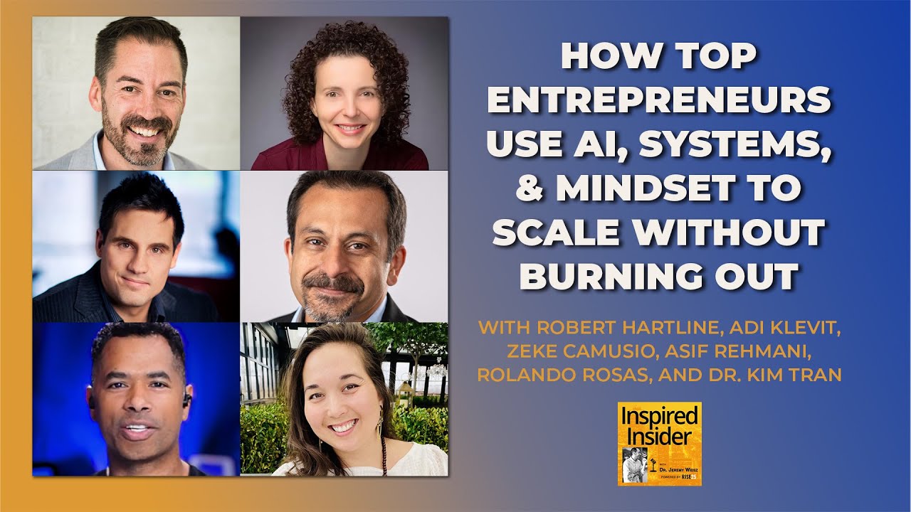How Top Entrepreneurs Use AI, Systems, and Mindset To Scale Without Burning Out