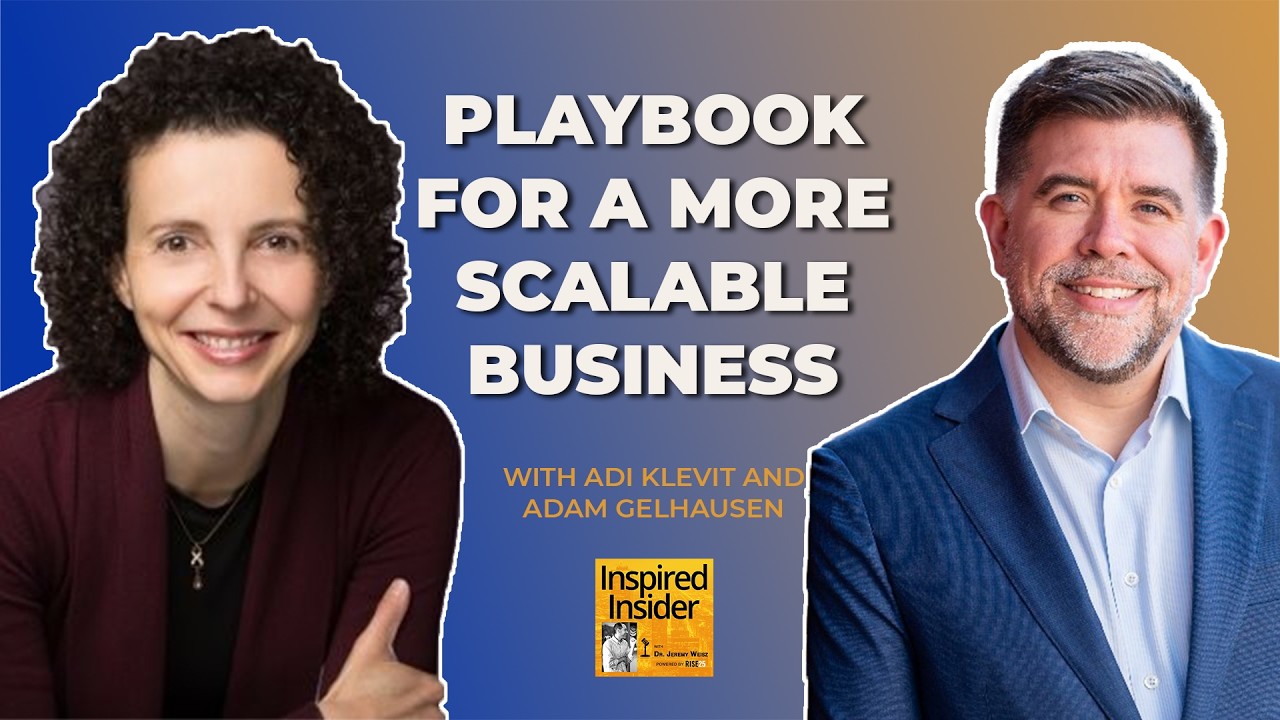 [Private Equity Series] Playbook for a More Scalable Business With Adi Klevit & Adam Gelhausen